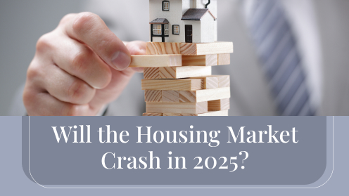 Will the Housing Market Crash in 2025?