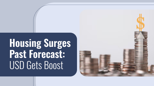 New Home Sales Surge Past Forecasts, Boosting USD